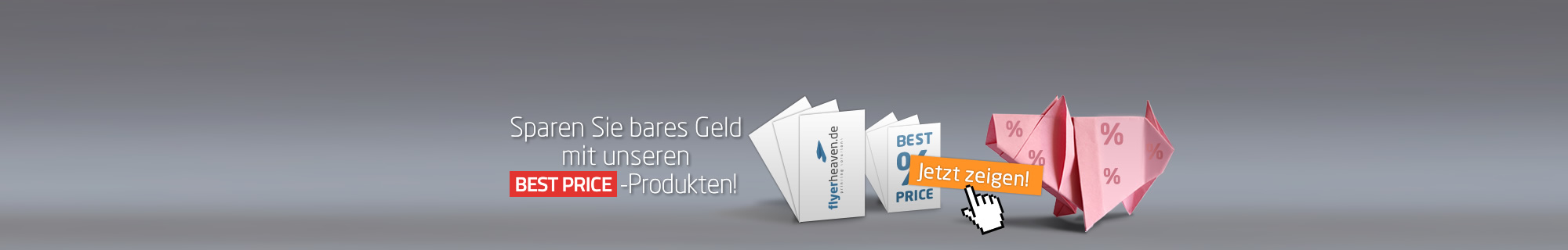 Neu bei flyerheaven: Sparen Sie bares Geld mit unseren Best Price-Produkten!